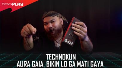 TECHNOKUN - AURA GAIA, BIKIN LO GA MATI GAYA