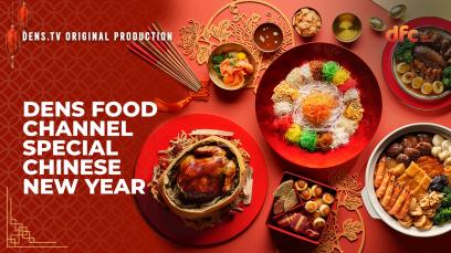 Dens Food Channel Special Chinese New Year (9 Episodes)