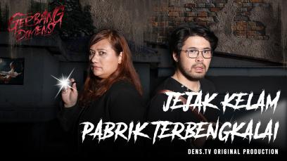 Gerbang Dimensi Season 2 : Jejak Kelam Pabrik Terbengkalai