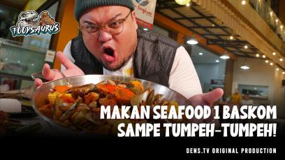 Foodsaurus : Makan Seafood 1 Baskom Sampe Tumpeh-Tumpeh!