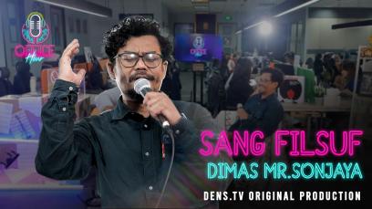 Office Hour : Sang Filsuf - Dimas Mr. Sonjaya