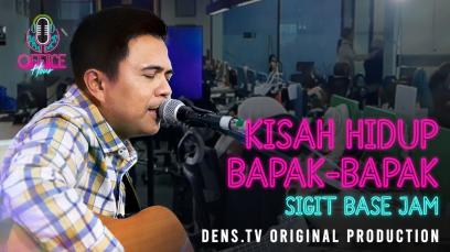 Office Hour : Kisah Hidup Bapak-Bapak - Sigit Wardana