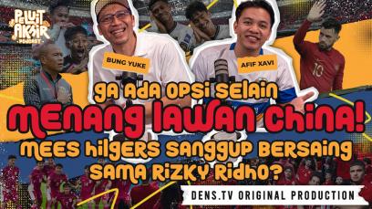 Peluit Akhir Podcast : Squad Komplit, Set Play Berubah, Bung Yuke Optimis Indonesia Menang Lawan China