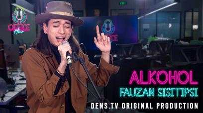 Office Hour : Alkohol - Fauzan Sisitipsi
