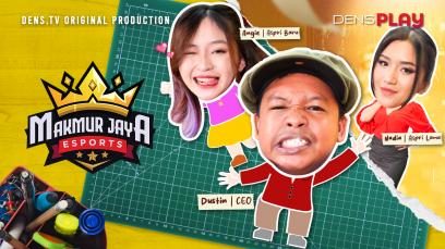 Makmur Jaya Esports (31 Episodes) | Rated : PG-13