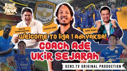 Peluit Akhir Podcast : Hanya butuh empat tahun Adhyaksa ...
