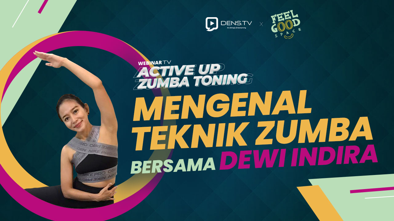 Mengenal Teknik Zumba Bersama Dewi Indira