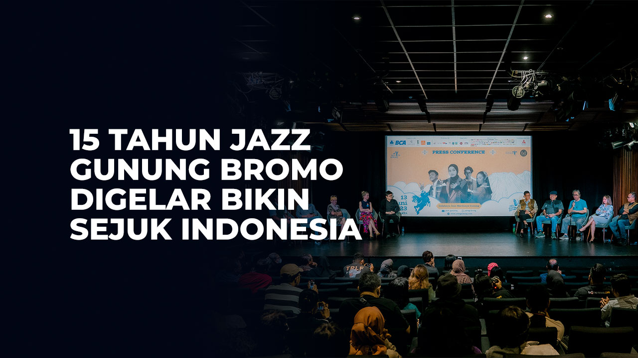 15 Tahun Jazz Gunung Bromo Digelar Bikin Sejuk Indonesia