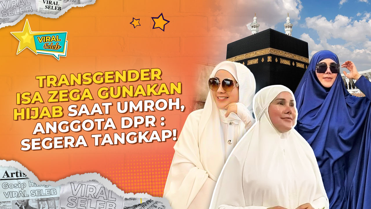 Isa Zega Umroh Pakai Hijab, Dikecam Sebagai Penistaan Agama