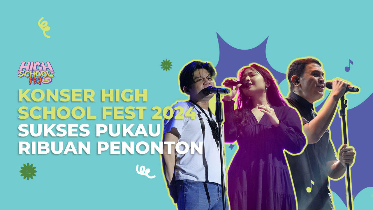 Konser High School Fest 2024 Sukses Pukau Ribuan Penonton