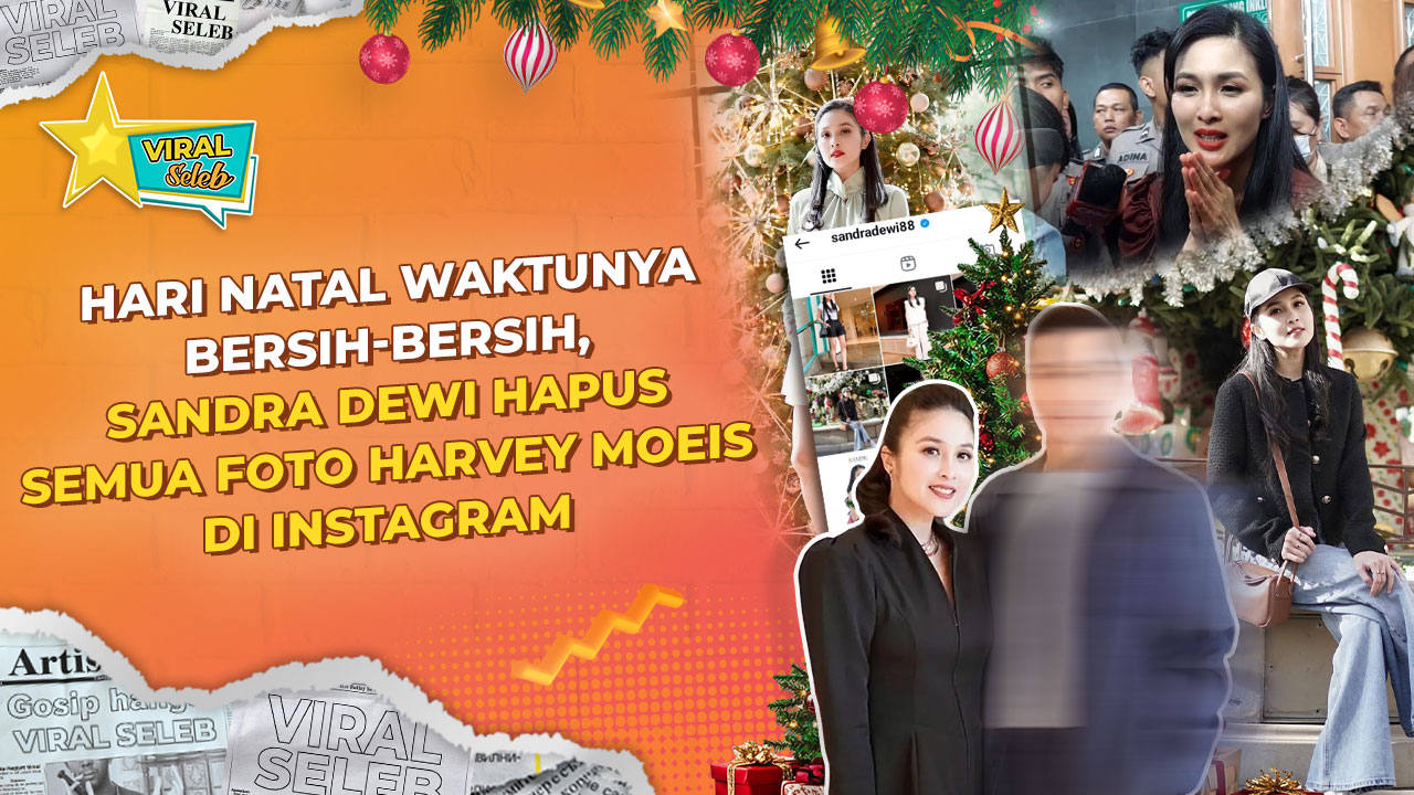 Sandra Dewi Hapus Semua Foto Bersama Harvey Moeis di Instagram
