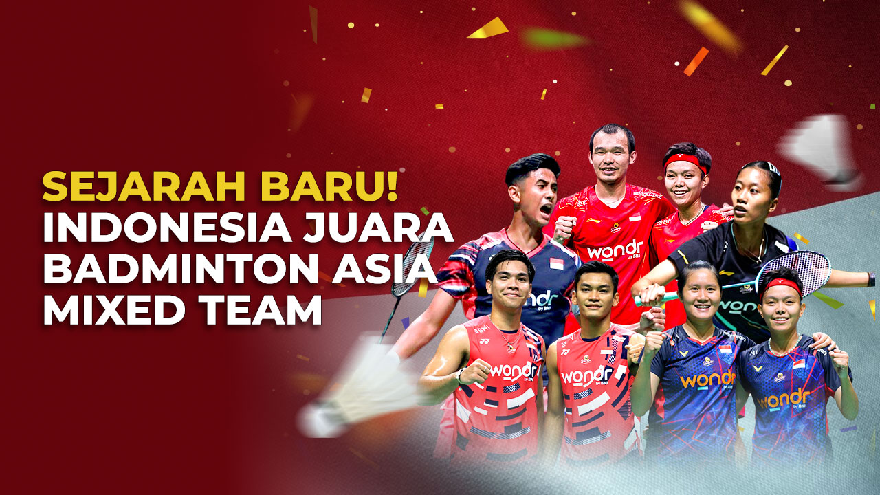 Sejarah Baru! Indonesia Juara Badminton Asia Mixed Team Championship 2025