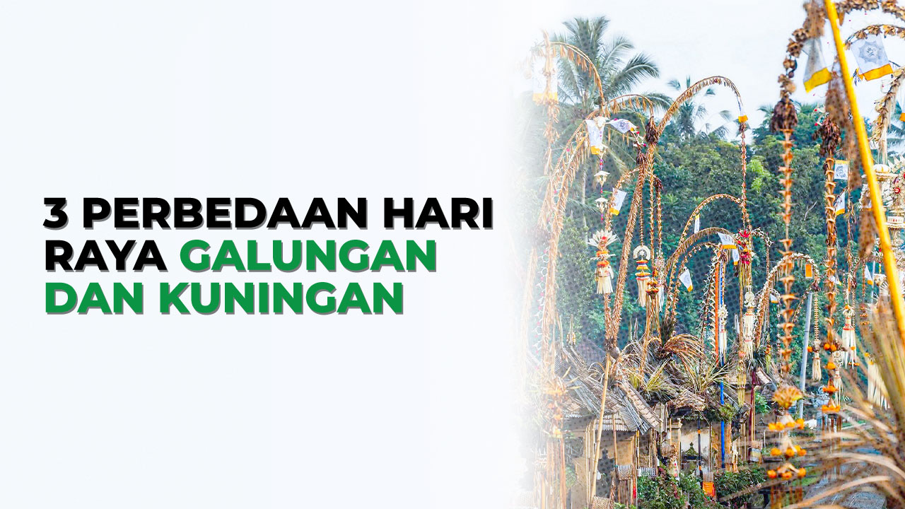 3 Perbedaan Hari Raya Galungan dan Kuningan