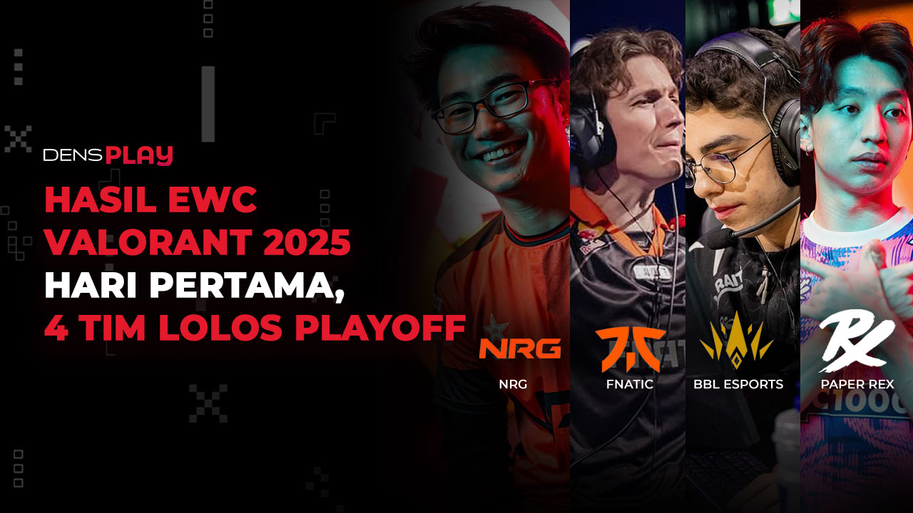 HASIL EWC VALORANT 2025 HARI PERTAMA, 4 TIM LOLOS PLAYOFF
