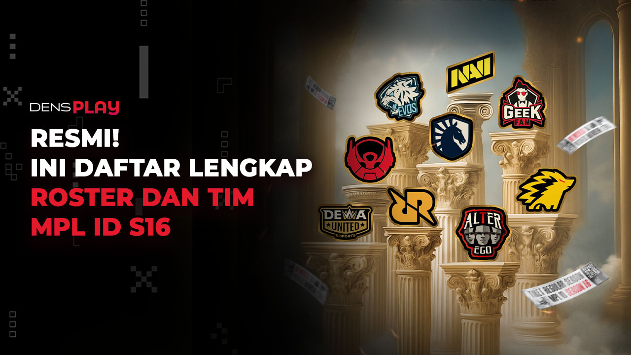 RESMI! INI DAFTAR LENGKAP ROSTER DAN TIM MPL ID S16