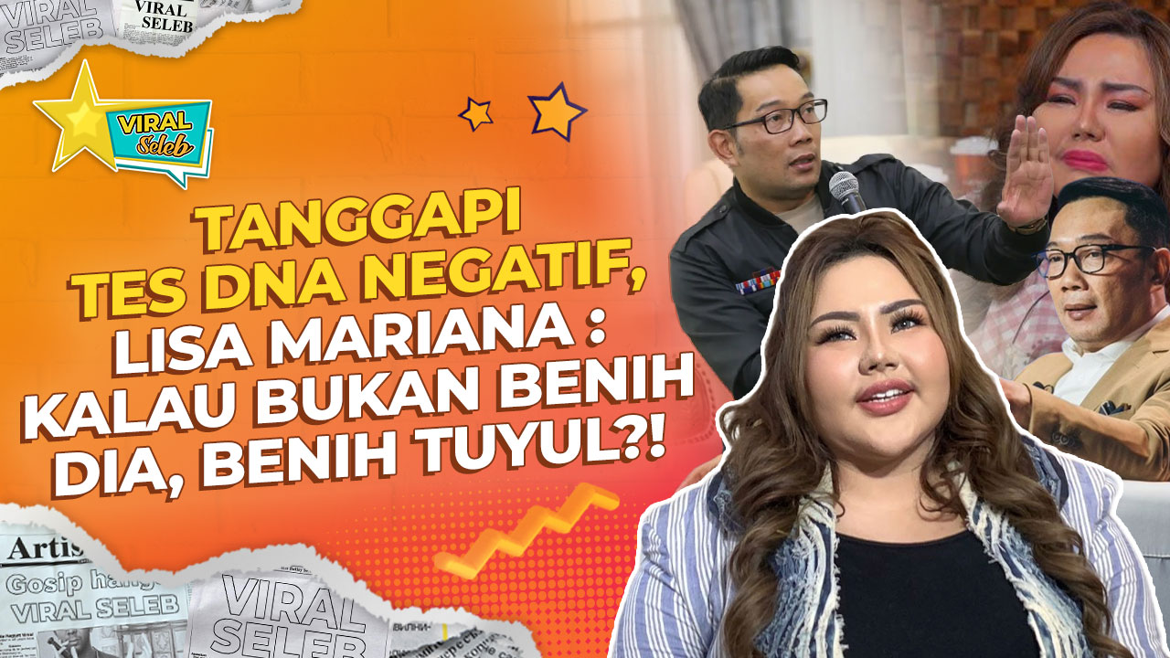 Hasil DNA Tidak Cocok, Lisa Mariana Geram: Benih Tuyul!?