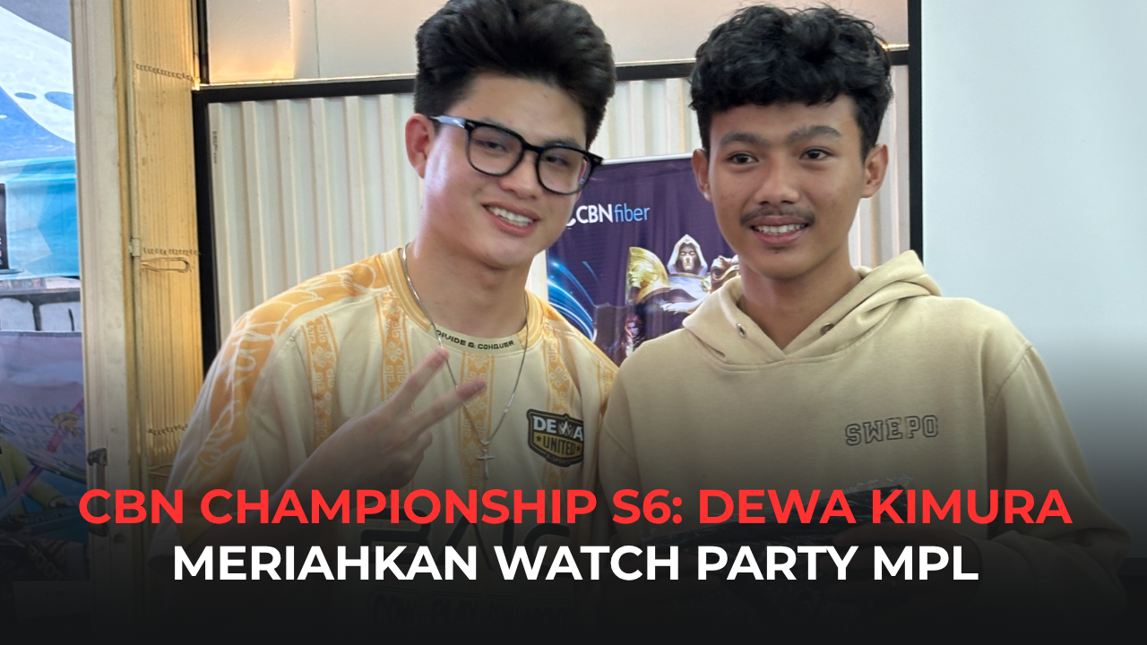 CBN CHAMPIONSHIP S6 DI PAMULANG: DEWA KIMURA MERIAHKAN WATCH PARTY MPL