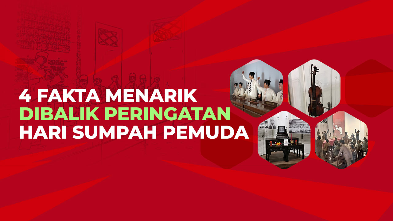 4 Fakta Menarik Dibalik Peringatan Hari Sumpah Pemuda