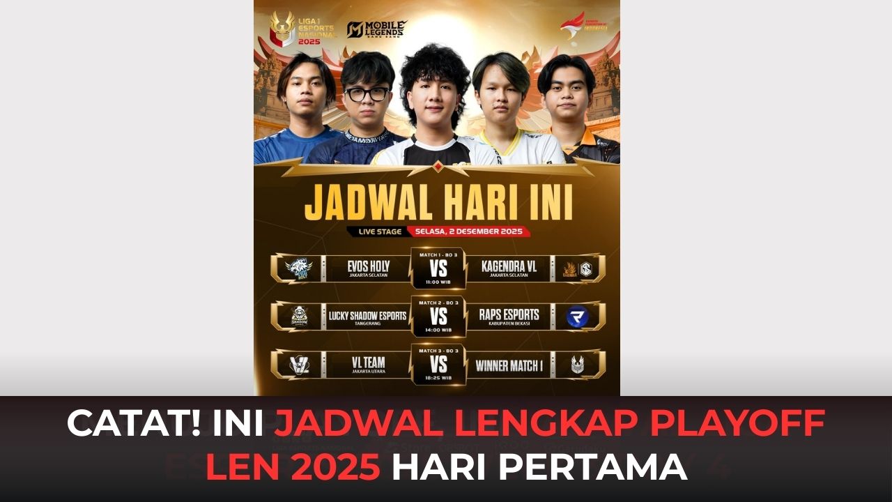 Jadwal Playoff Liga Esports Nasional 2025 Hari Pertama