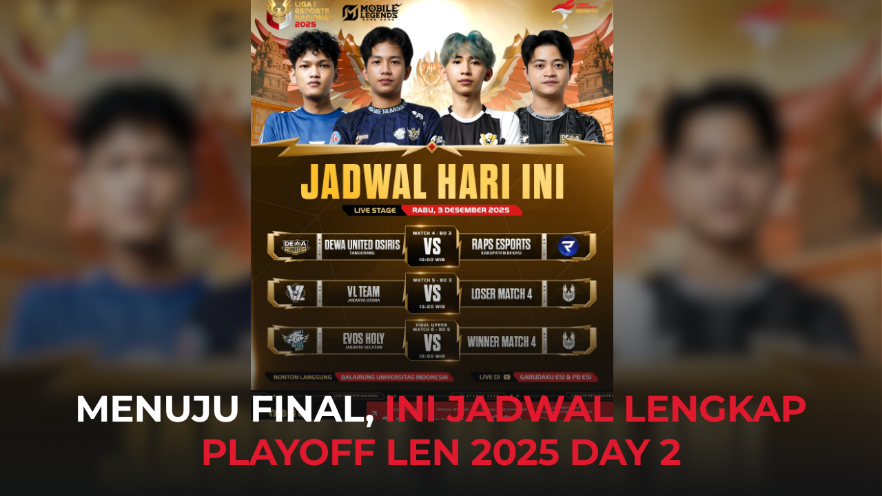 Jadwal Playoff LEN 2025 Day 2: Dewa United vs RAPS Esports