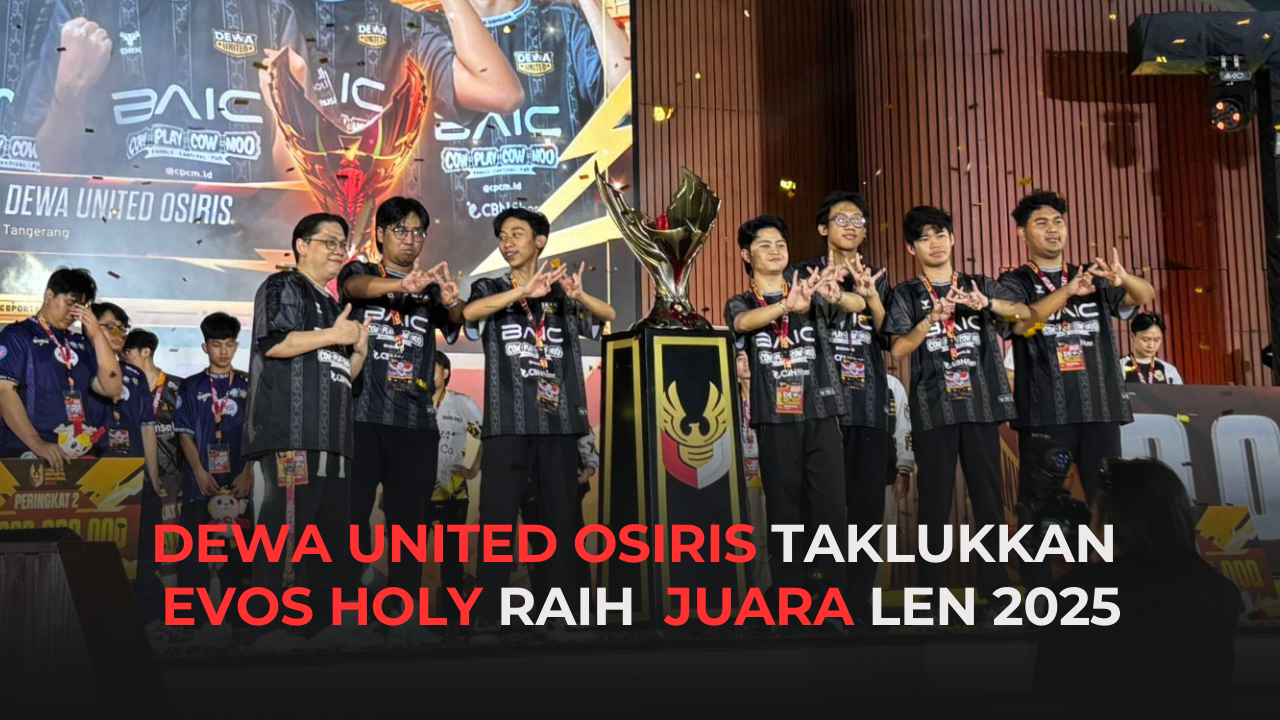 Dewa United Osiris Juara LEN 2025, Unggul 3-1 Atas EVOS Holy