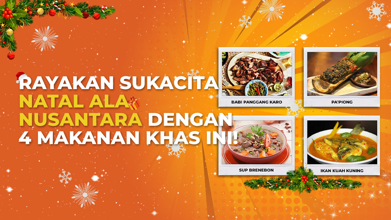 4 Makanan Khas Natal dari Berbagai Daerah di Indonesia