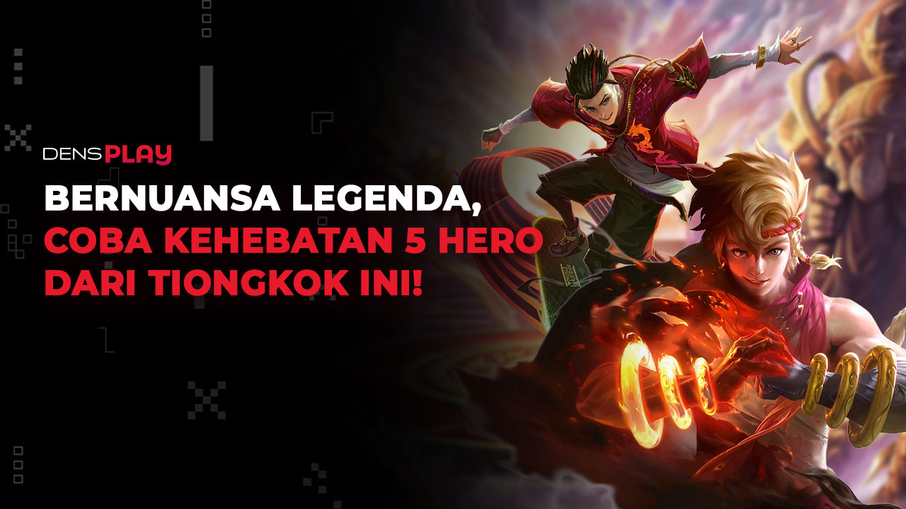 5 Hero MLBB yang Berasal dari Tiongkok, Terinspirasi dari Legenda!