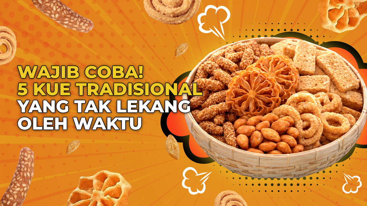 5 Rekomendasi Kue Tradisional Favorit Saat Hari Lebaran, Bikin Nagih!