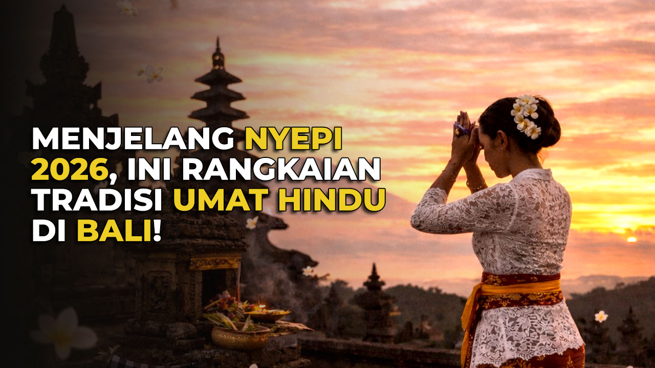 4 Tradisi Hari Raya Nyepi di Bali, Sarat Dengan Makna Spiritual