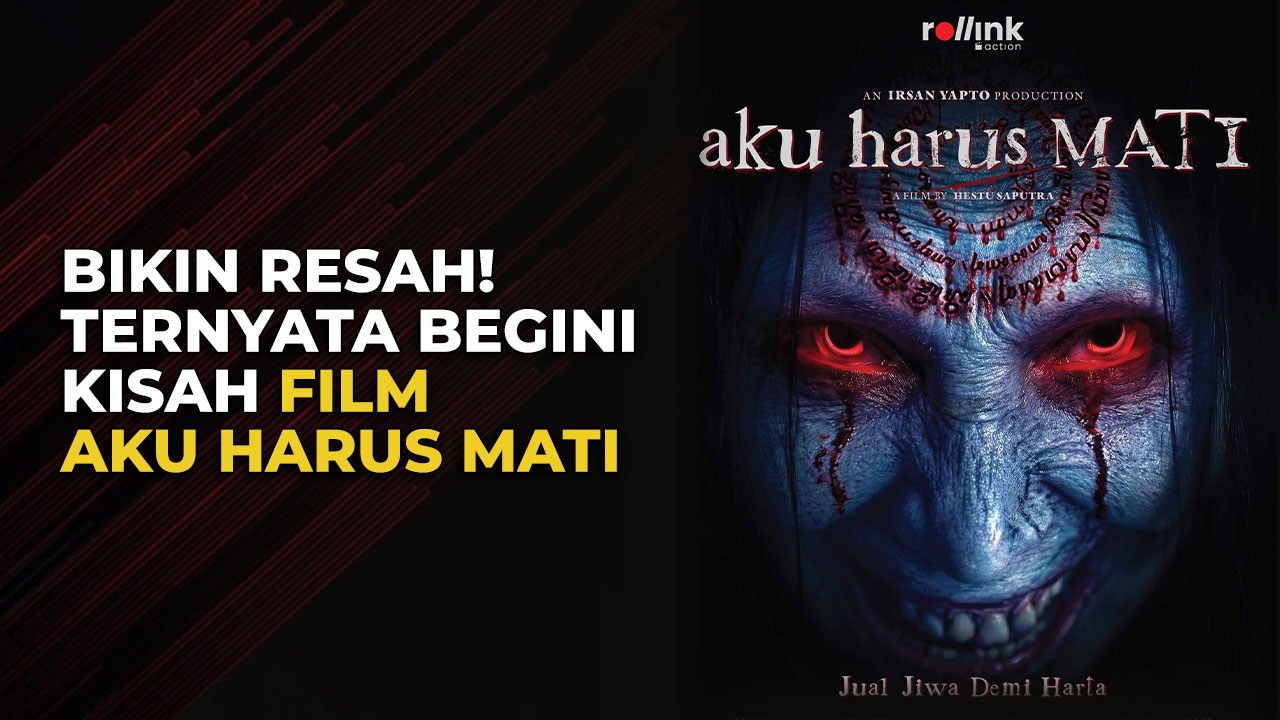 Baliho Film Aku Harus Mati Tuai Kritik, Picu Gangguan Psikologis