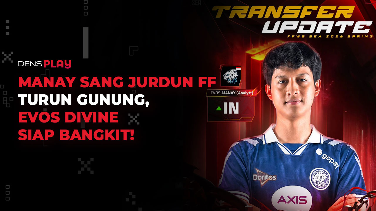 Transfer Update FFWS SEA 2026 Spring: Manay Jadi Analis EVOS Divine