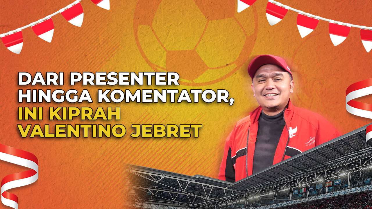 Mengenal Valentino Jebret, Sang Komentator Ikonik Sepak Bola Indonesia