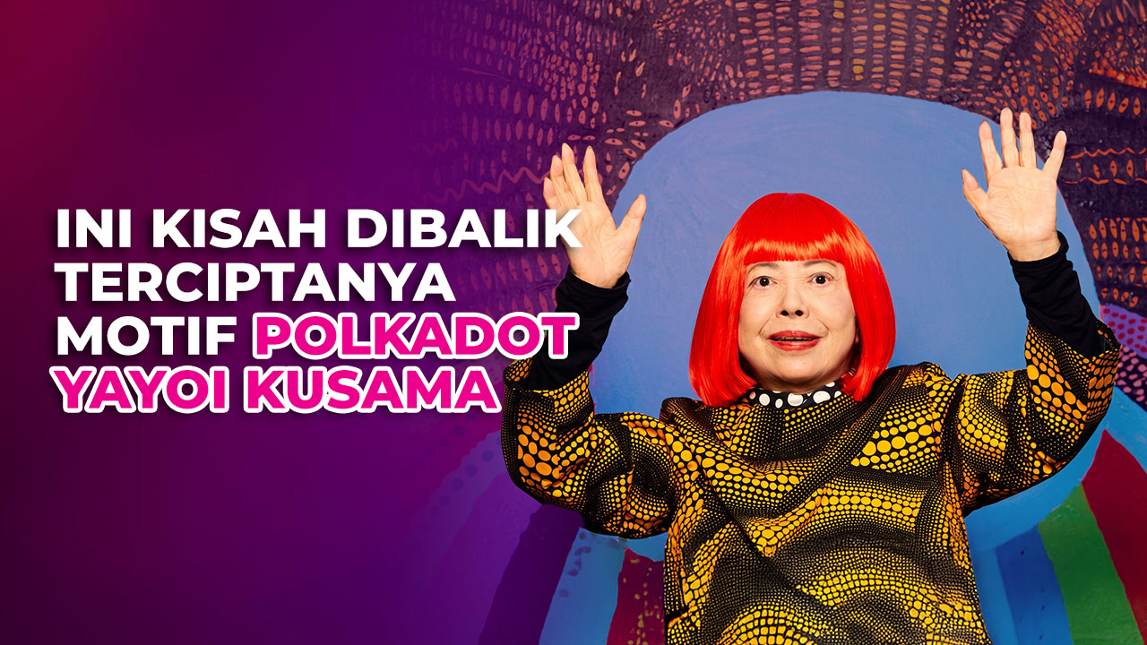 Mengenang Yayoi Kusama, Sosok Yang Hadirkan Ragam Karya Polkadot di Dunia Fashion