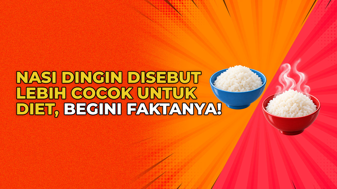 Nasi Panas vs Nasi Dingin, Mana yang Lebih Baik Untuk Kesehatan?