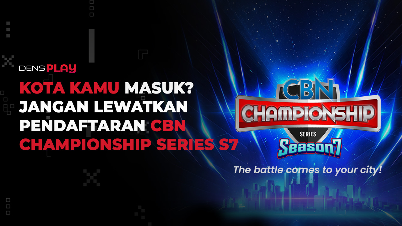 Jadwal Lengkap & Cara Daftar CBN Championship Series Season 7