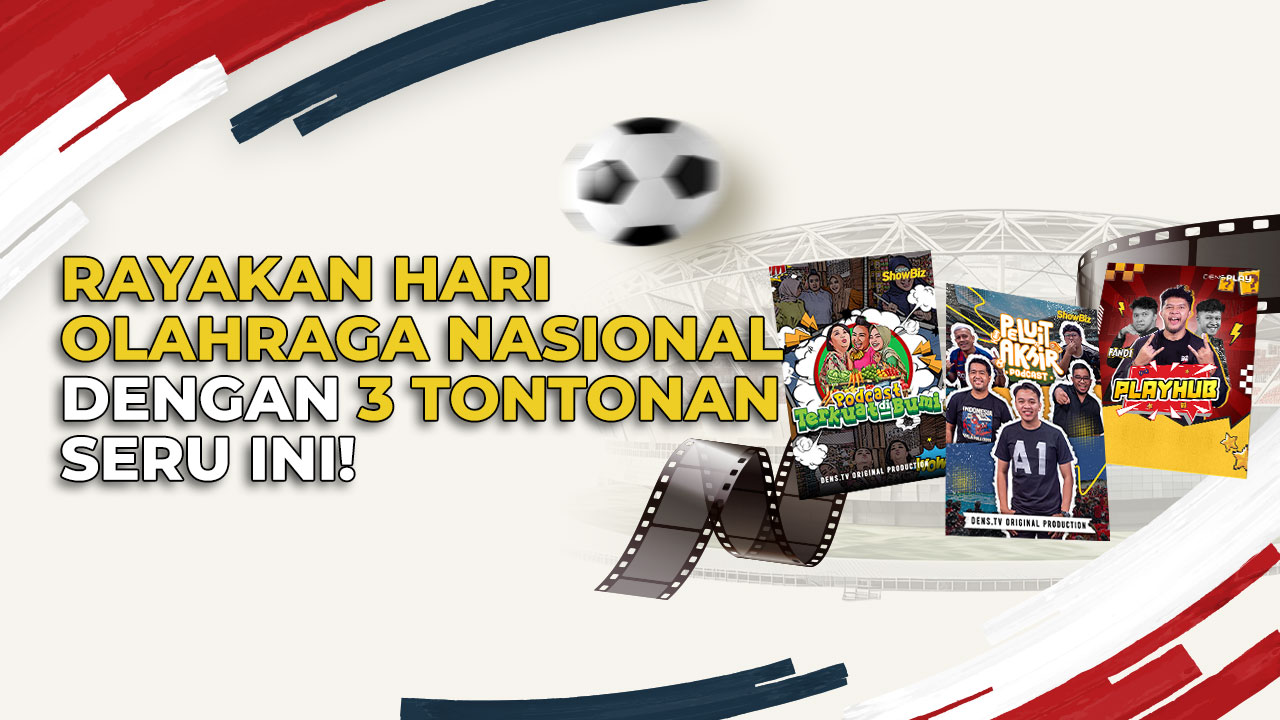 3 Tontonan Spesial Hari Olahraga, Rayakan Momen Penuh Semangat!