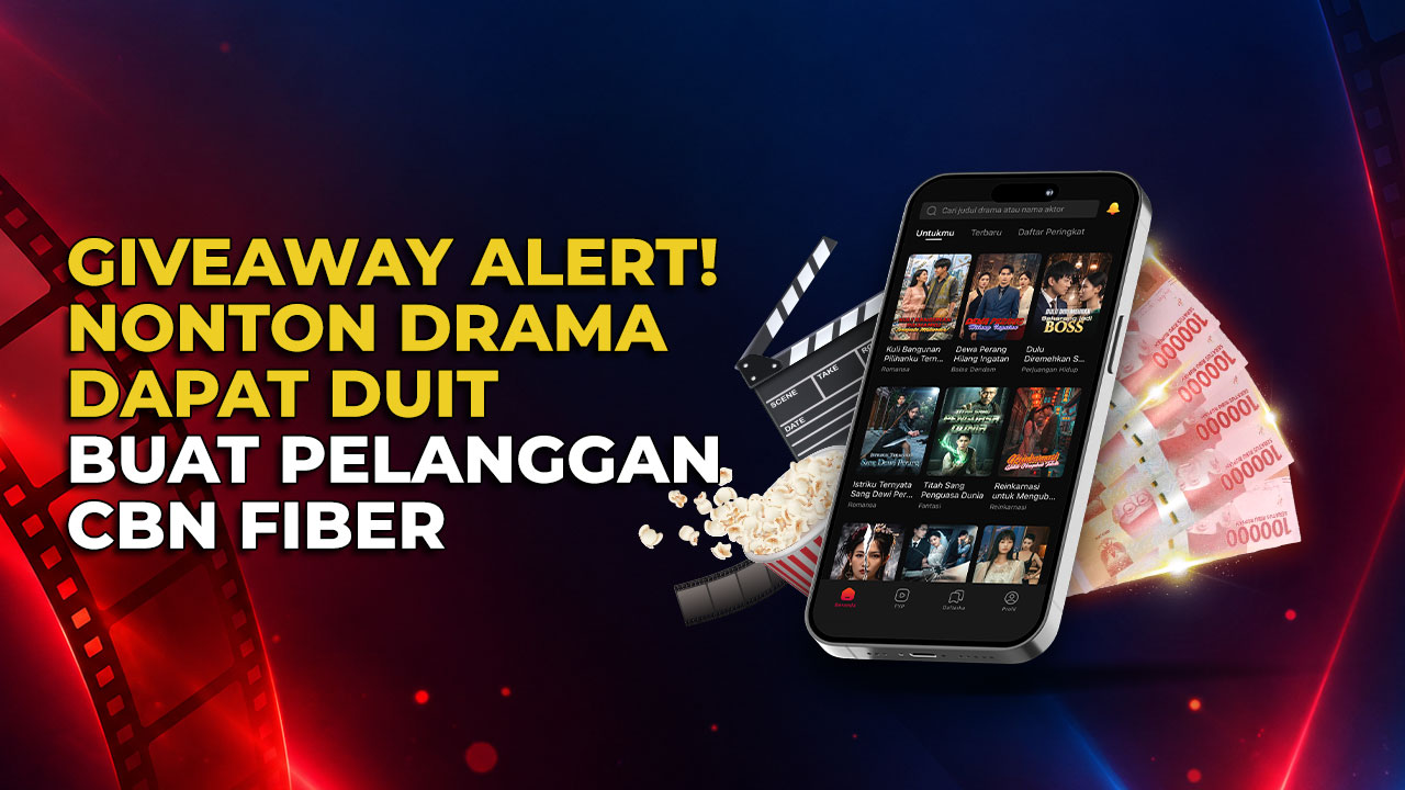 Khusus Pelanggan CBN Fiber, Yuk Nonton Drama Berhadiah E-Wallet!