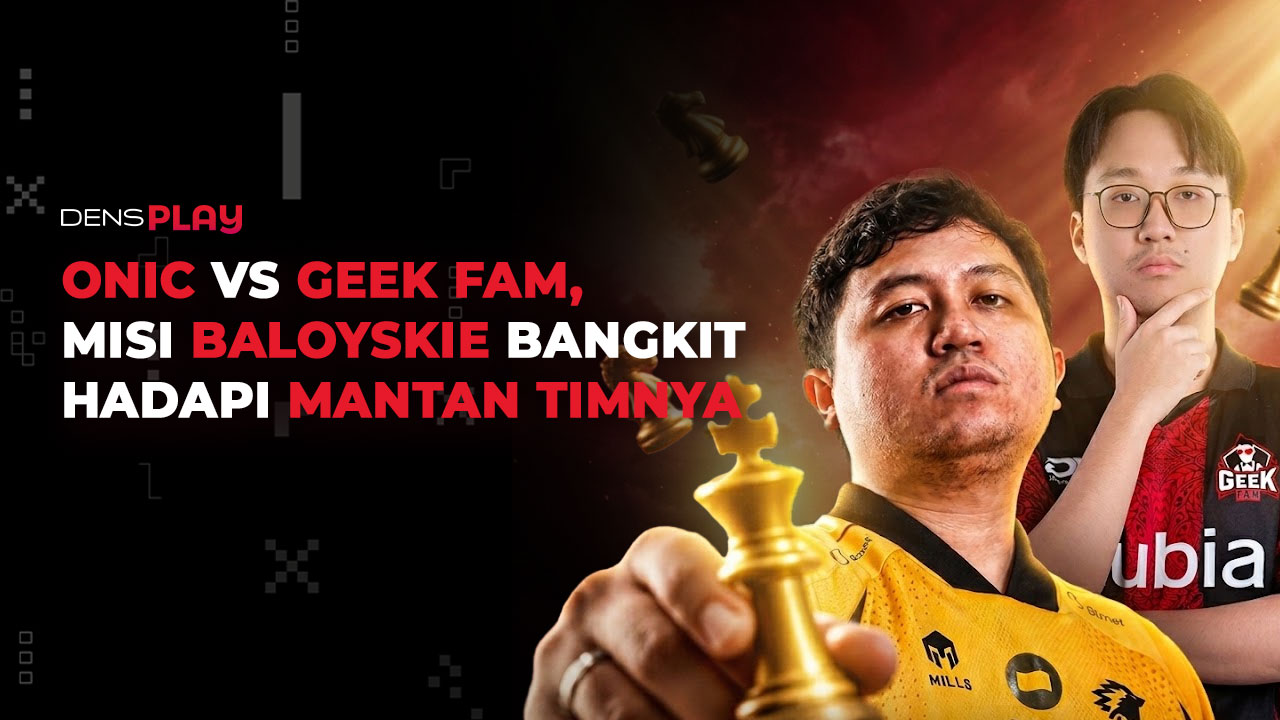 Mampukah ONIC Baloyskie Tumbangkan GEEK Fam, Mantan Timnya di MPL ID S18?