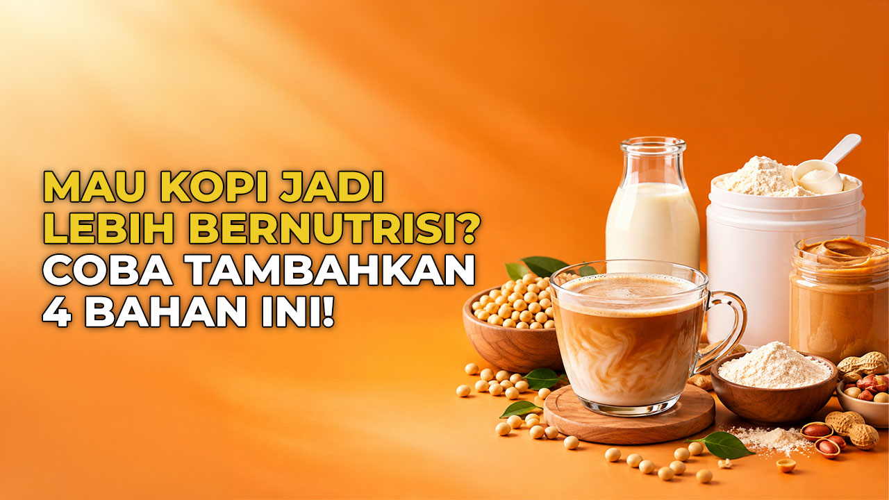 4 Bahan Protein Bisa Dicampur Dengan Kopi, Salah Satunya Selai Kacang