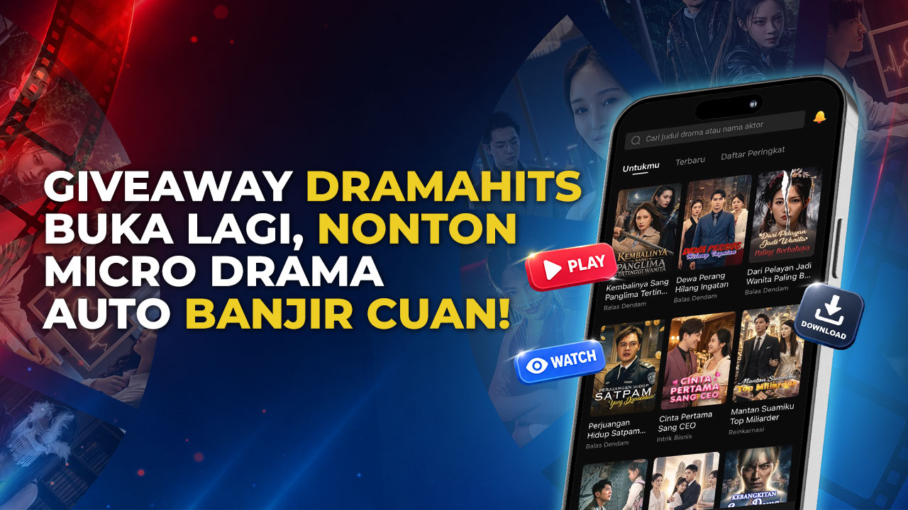 Cek Info Pemenang & Ikutan Giveaway DramaHits Sesuai Genre Favoritmu