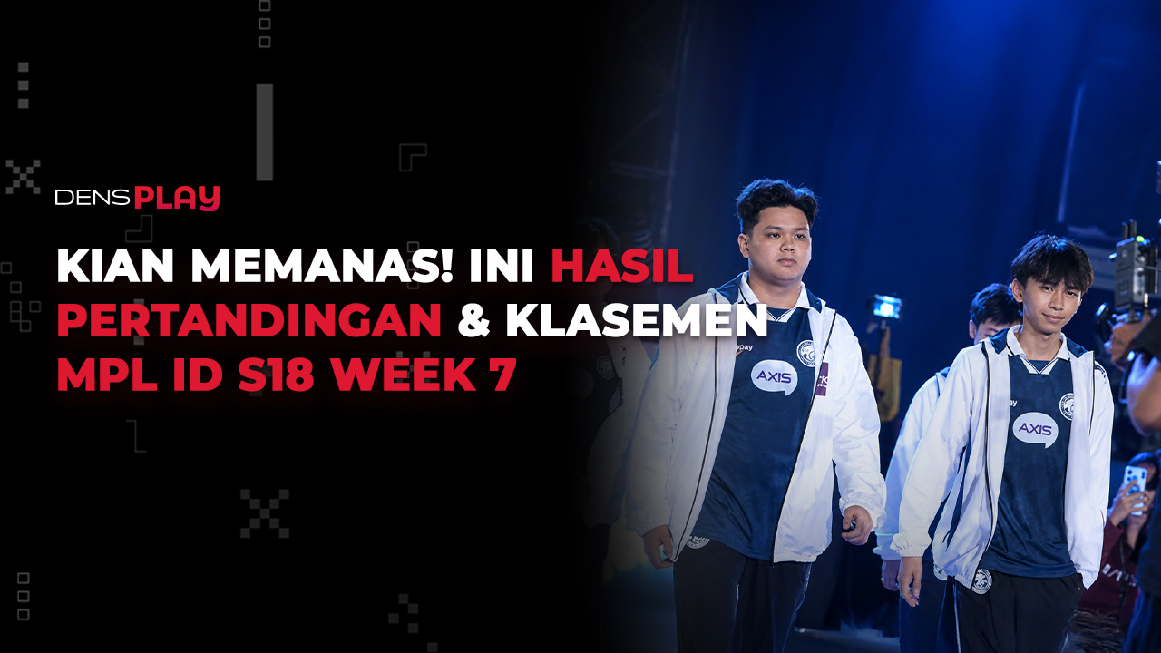 Rekap MPL ID S18 Week 7 : Dominasi TLID & Sengitnya Klasemen!