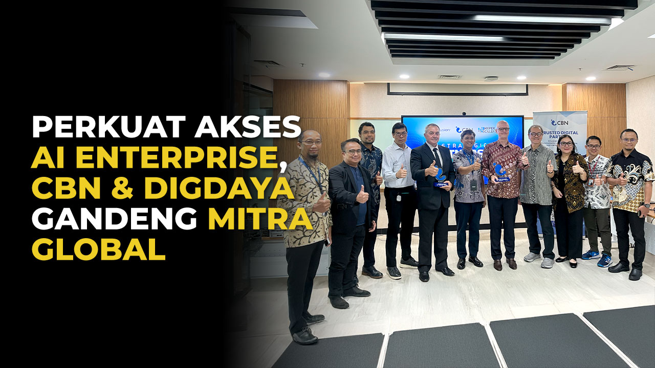 CBN-Digdaya Gandeng Hyperscalers-IP Infusion Dorong Adopsi AI