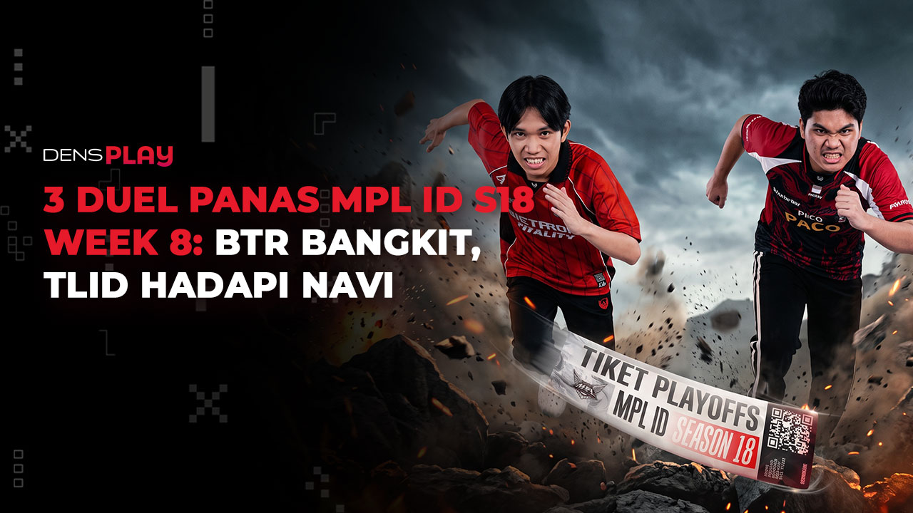 MPL ID S18 Week 8: Tiga Laga Penting dalam Perburuan Playoffs