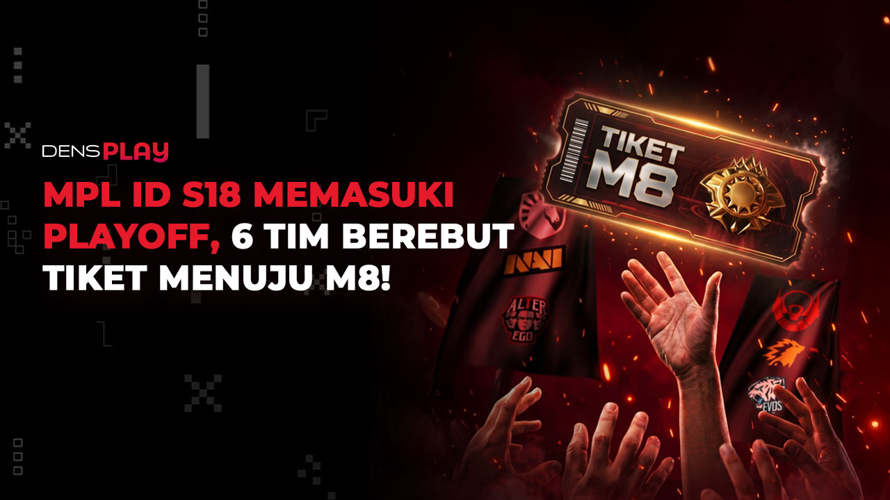 Regular Season MPL ID S18 Rampung, 6 Tim Lolos ke Playoff Surabaya