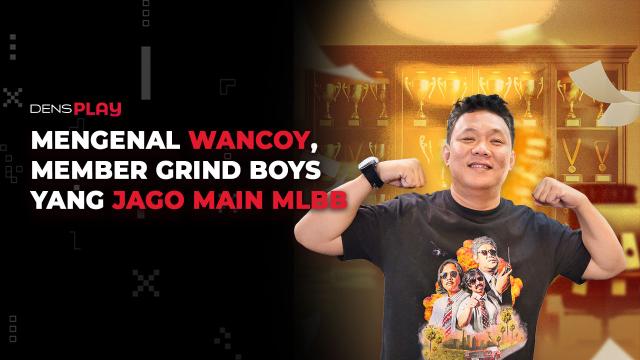 MENGENAL WANCOY, MEMBER GRIND BOYS YANG JAGO MAIN MLBB