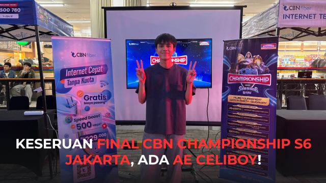 KESERUAN FINAL CBN CHAMPIONSHIP S6 DI JAKARTA, ADA AE CELIBOY DAN JUARA BARU!