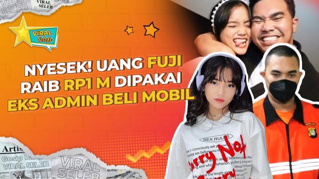 Rugi Besar! Fuji Ungkap Dugaan Penggelapan Dana oleh Eks Adminnya